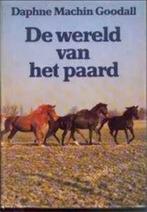 De wereld van het paard, Daphne Machim, Ophalen of Verzenden, Gelezen, Paarden of Pony's
