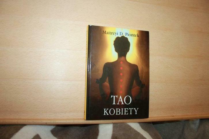 Tao Kobiety – Maitreyi D. Piontek                 TAAL/ pool, Boeken, Esoterie en Spiritualiteit, Zo goed als nieuw, Overige typen