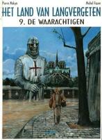 Het land van langvergeten 9: De waarachtigen (Faure/Makyo), Boeken, Ophalen of Verzenden, Zo goed als nieuw
