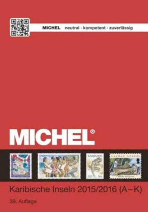 Michel catalogus Caraïbische eilanden A-Z 2015-2016, Timbres & Monnaies, Timbres | Accessoires, Catalogue, Enlèvement ou Envoi