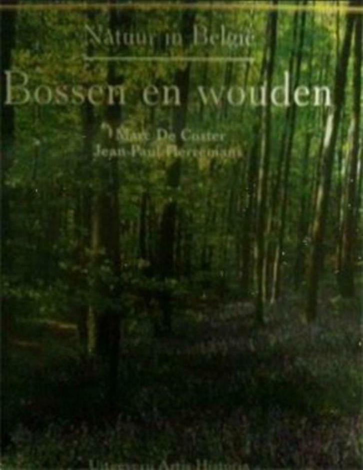 Bossen en wouden, Marc De Coster, Jean-Paul Herremans, Boeken, Natuur, Gelezen, Ophalen of Verzenden