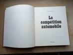 Boek  " la compétition automobile ", Boeken, Gelezen, Ophalen of Verzenden, Jean Fondin, Algemeen
