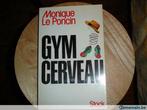 Gym cerveau, Monique Le Poncin, Livres, Santé, Diététique & Alimentation, Utilisé