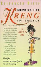 BEVRIJD HET KRENG IN JEZELF ( vrouwenemancipatie) - HILTZ E., Boeken, Psychologie, Ophalen of Verzenden, Zo goed als nieuw, Persoonlijkheidsleer