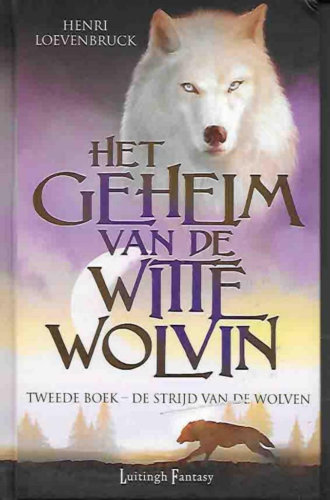 de strijd van de wolven (884), Boeken, Kinderboeken | Jeugd | 10 tot 12 jaar, Nieuw, Fictie, Ophalen of Verzenden
