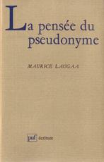 Maurice Laugaa, La pensée du pseudonyme, Comme neuf, Maurice Laugaa, Un auteur, Enlèvement ou Envoi