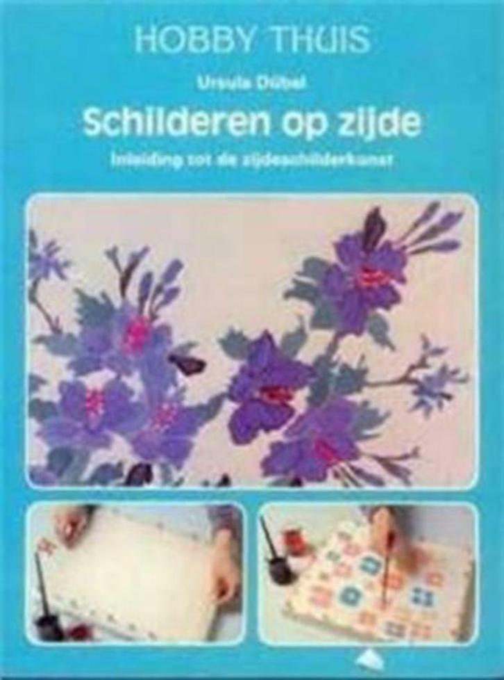 Schilderen op zijde, Ursula Dübel,, Boeken, Hobby en Vrije tijd, Gelezen, Tekenen en Schilderen, Ophalen of Verzenden