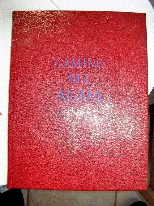 Livre "Camino del Agua"., Livres, Nature, Comme neuf, Nature en général, Enlèvement ou Envoi