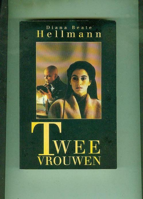 Twee vrouwen Diana Beate Hellmann/aug20, Livres, Romans, Comme neuf, Enlèvement ou Envoi