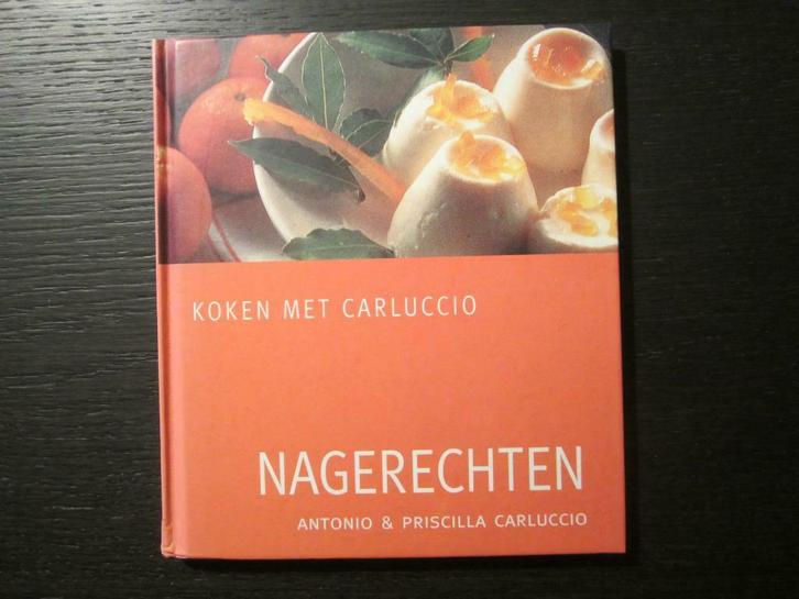 Nagerechten - Antonio &  Priscilla Carluccio-, Boeken, Kookboeken, Italië, Ophalen of Verzenden