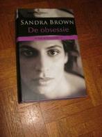 Sandra Brown: De obsessie, Boeken, Gelezen, Ophalen of Verzenden