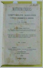 Mathématiques et Comptabilité Agricoles J.Ph. WAGNER 1891, Antiek en Kunst, Ophalen of Verzenden