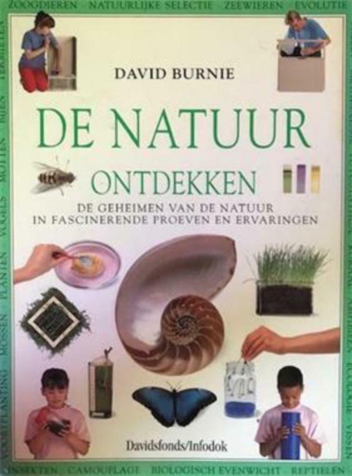 De natuur ontdekken, David Burnie, Boeken, Kinderboeken | Jeugd | 10 tot 12 jaar, Gelezen, Non-fictie, Ophalen of Verzenden