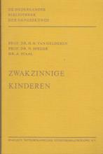 H. Van Gelderen, N. Speijer, A. Staal: Zwakzinnige kinderen., Ophalen of Verzenden, Zo goed als nieuw, Klinische psychologie