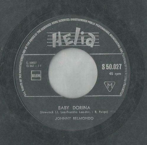 Johnny Belmondo – Baby Dorina / So long Baby – Single, CD & DVD, Vinyles | Autres Vinyles, Enlèvement ou Envoi