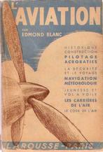 L Aviation Histoirique Construction Piotage, acrobaties,, Comme neuf, Avion, BLANC (Edmond), Enlèvement ou Envoi
