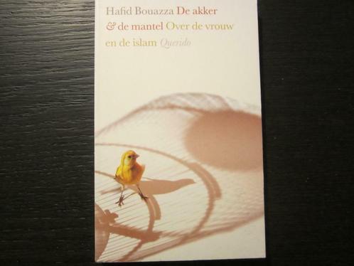 De akker en de mantel   -Hafid Bouazza-, Boeken, Literatuur, Ophalen of Verzenden