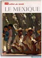 LE MEXIQUE, Life autour du monde - 1962, Autres marques, Amérique du Sud, Utilisé, Enlèvement ou Envoi