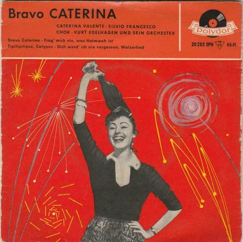 45T: EP: Caterina Valente: Bravo Caterina: Pop, CD & DVD, Vinyles Singles, EP, Pop, 7 pouces, Enlèvement ou Envoi
