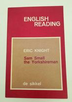 Sam Small The Yorkshireman (Eric Knight / 1964), Boeken, Ophalen of Verzenden, Fictie