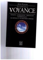 Le Guide de la Voyance - Anne Placier - Ed. Ph. Lebaud 2002, Livres, Enlèvement ou Envoi, Anne Placier, Utilisé, Manuel d'instruction