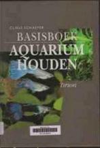 Basisboek aquarium houden, Claus Schaefer, Poissons, Utilisé, Enlèvement ou Envoi