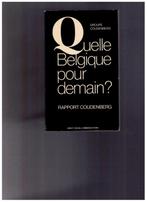 Welk België voor morgen? Coudenberg-rapport - 1988, Boeken, Ophalen of Verzenden, Zo goed als nieuw, Rapport Coudenberg