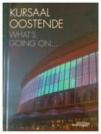 Kursaal Oostende, What's going on...(Nederlandstalig boek), Ophalen of Verzenden