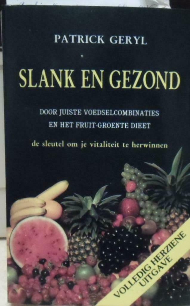 Slank en gezond door juiste voedselcombinaties en het fruit-, Boeken, Gezondheid, Dieet en Voeding, Zo goed als nieuw, Ophalen of Verzenden