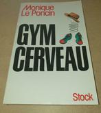 Gym Cerveau, Envoi, Comme neuf, Monique Le Poncin