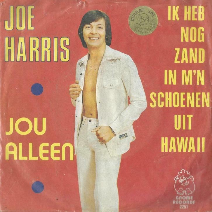Joe Harris – Jou alleen / Ik heb nog zand in m’n schoenen u, Cd's en Dvd's, Vinyl Singles, Gebruikt, Single, Nederlandstalig, 7 inch