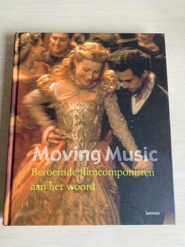 Moving music. Beroemde filmcomponisten aan het woord., Ophalen of Verzenden, Zo goed als nieuw, Algemeen
