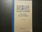 Desire -Reflecties van een topchef- Sergio Herman, Boeken, Ophalen of Verzenden, Zo goed als nieuw