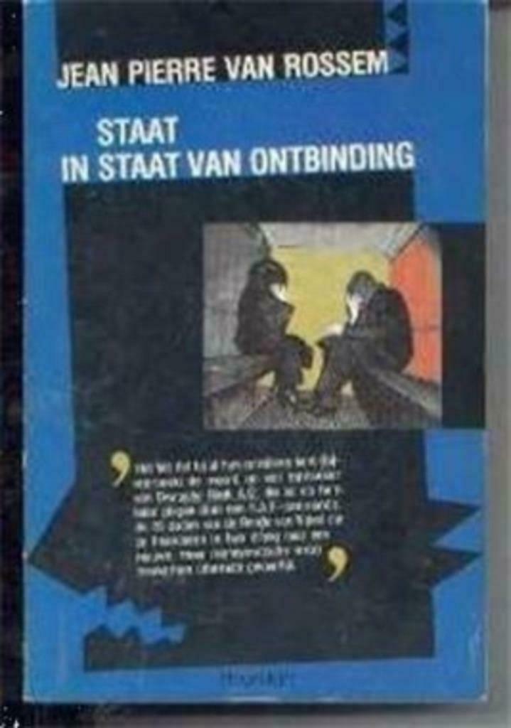 Staat in staat van ontbinding, Jean Pierre Van Rossem, Boeken, Romans, Ophalen of Verzenden