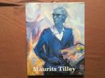 Maurits Tilley -kunstschilder, Boeken, Kunst en Cultuur | Beeldend, Gelezen, Ophalen of Verzenden