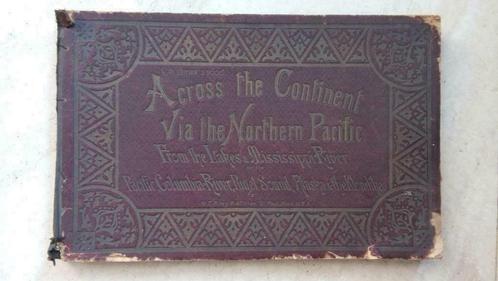 Livre rare 1890: Across the continent via the Northern Pac, Antiquités & Art, Antiquités | Livres & Manuscrits, Enlèvement ou Envoi