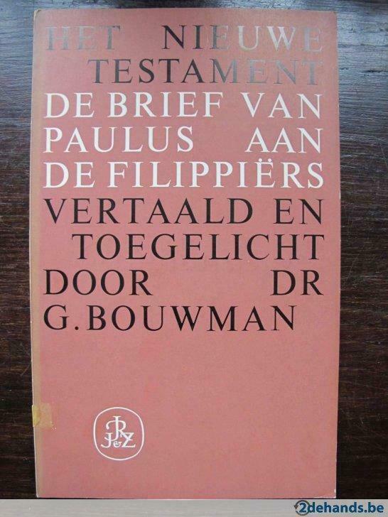 De brief van Paulus aan de Filippiërs (het Nieuwe Testament), Boeken, Godsdienst en Theologie, Gelezen, Christendom | Katholiek