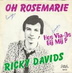 45T: Ricky Davids: Oh Rosemarie, Cd's en Dvd's, Vinyl | Nederlandstalig, Ophalen of Verzenden, Overige formaten
