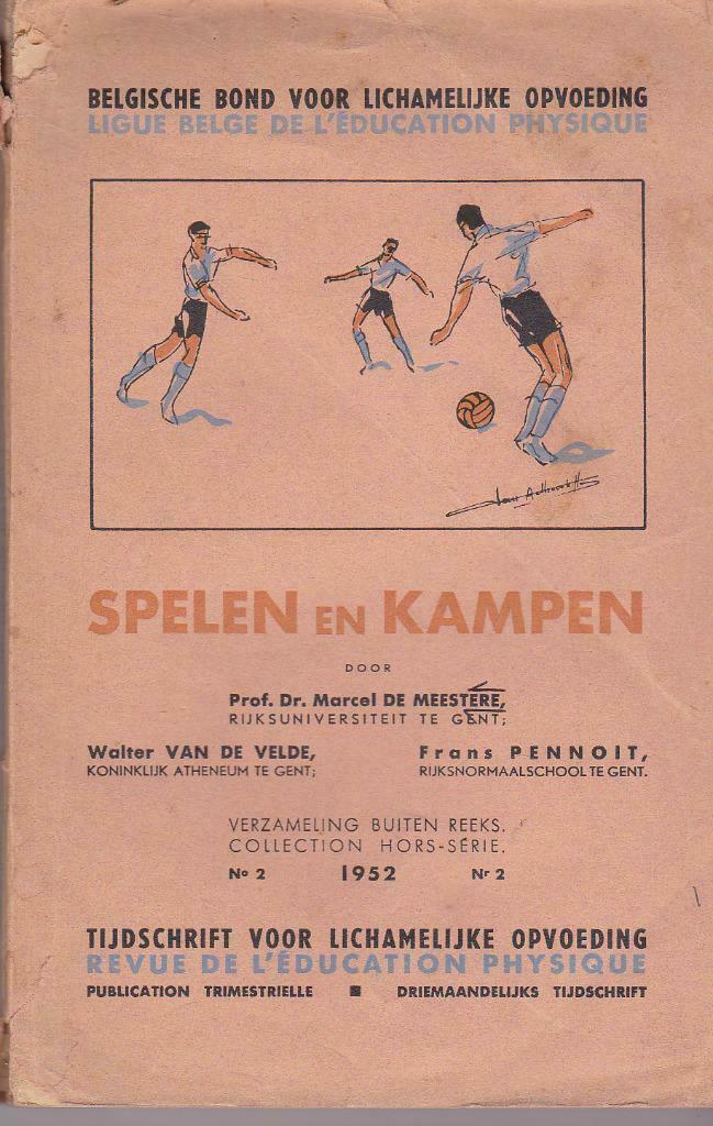 M. de meestere, W. van de Velde, F. Pennoit; Spelen en kampe, Boeken, Studieboeken en Cursussen, Gelezen, Niet van toepassing