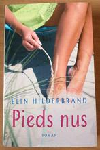 Pieds nus (Elle Hilderbrand) - livre neuf, Livres, Enlèvement ou Envoi, Elin Hilderbrand, Neuf