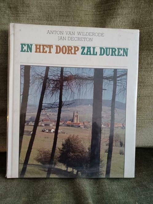En het dorp zal duren        (Anton Van Wilderode), Boeken, Gedichten en Poëzie, Zo goed als nieuw, Eén auteur, Ophalen of Verzenden