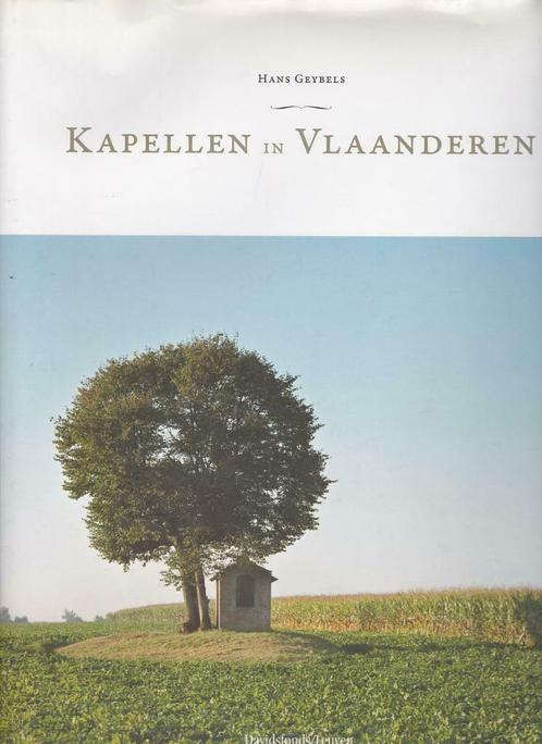 Hans Geybels, Kapellen in Vlaanderen., Boeken, Catalogussen en Folders, Nieuw, Catalogus, Ophalen of Verzenden