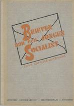 Camille Huysmans, Brieven aan een jongen socialist (1945)., Boeken, Ophalen of Verzenden, Zo goed als nieuw, Maatschappij en Samenleving