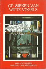 OP WIEKEN VAN WITTE VOGELS - Lieve MOENSSENS (PHAEDRA n 45), Boeken, Gedichten en Poëzie, L MOENSSENS & G. LUYTEN, Ophalen of Verzenden