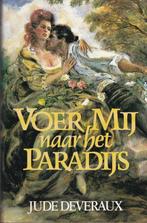 Jude Deveraux, Voer mij naar het paradijs,, Boeken, Ophalen of Verzenden, Zo goed als nieuw