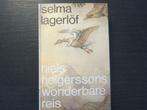 Niels Holgerssons wonderbare reis  -Selma Lagerlöf-, Boeken, Ophalen of Verzenden