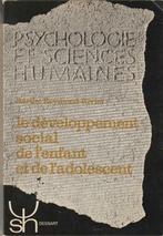 Le développement social de l'enfant et de l'adolescent Berth, Psychologie sociale, Utilisé, Enlèvement ou Envoi, Berthe Reymond-Rivier
