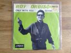 single roy orbison, Cd's en Dvd's, Overige genres, Ophalen of Verzenden, 7 inch, Single