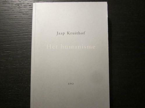 Het humanisme   -Jaap Kruithof-, Boeken, Filosofie, Ophalen of Verzenden