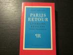 Parijs Retour     -Bart Van Loo-, Boeken, Literatuur, Ophalen of Verzenden